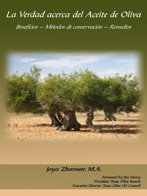 Title details for La Verdad acerca del Aceite de Oliva by Joyce Zborower, M.A. - Available